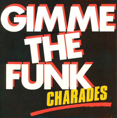 Pochette du morceau Charades - Gimme the Funk