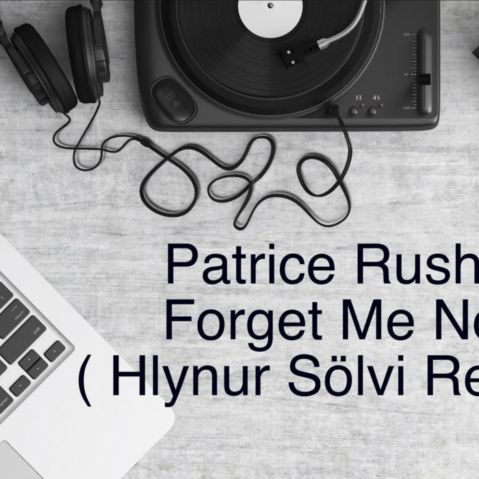 Pochette du morceau Patrice Rushen - Forget Me Nots (Hlynur Sölvi Re-Mix)