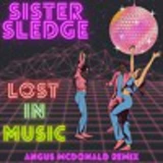 Pochette du morceau Sister Sledge - Lost In Music (Angus McDonald Remix)